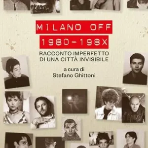 Prezzo Conveniente Milano off. 1980-198X. Racconto imperfetto di una città invisibile
