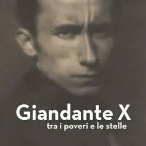 Subito Disponibile Giandante X. Tra i poveri e le stelle