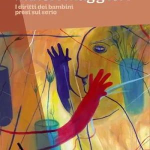 Minori maggiori. I diritti dei bambini presi sul serio Promo Stagionale