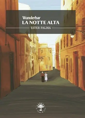 La notte alta. Wunderbar Nuova Collezione