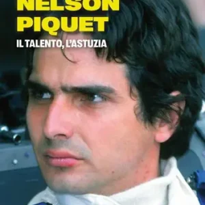 Nelson Piquet. Il talento, l‘astuzia Nuovo Arrivo