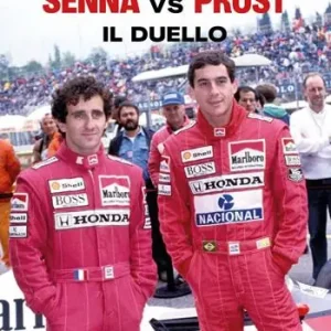 Senna vs Prost. Il duello. Ediz. illustrata Offerta