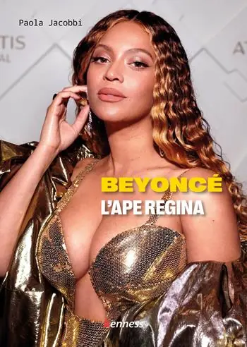 Beyoncé. L‘ape regina Bestseller