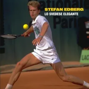 Stefan Edberg. Lo svedese elegante Prezzo Ridotto