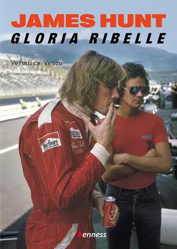James Hunt. Gloria ribelle. Nuova ediz. Offerta Lampo
