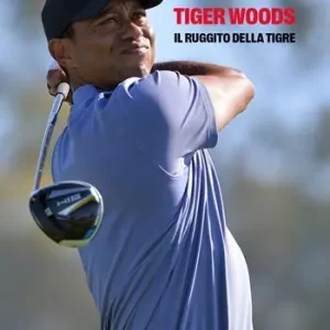 Prezzo Scontato Tiger Woods. Il ruggito della tigre