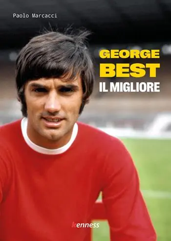 Soddisfatti O Rimborsati George Best. Il migliore