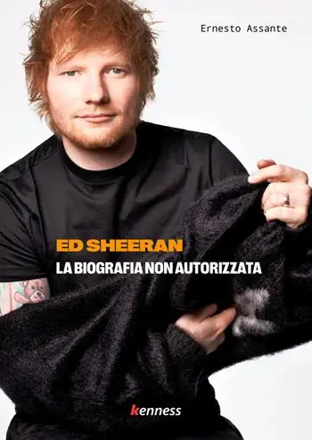 Reso Gratuito Ed Sheeran. La biografia non autorizzata