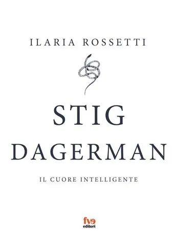 Vendita Finale Stig Dagerman. Il cuore intelligente