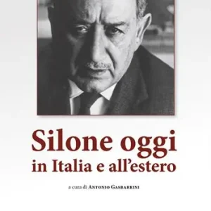 Silone oggi in Italia e all‘estero Professionale