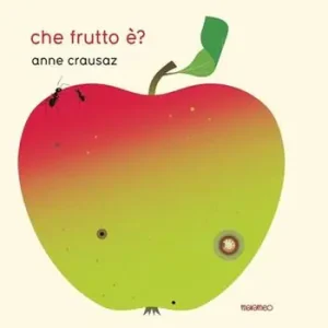 Non Perdere Che frutto è?
