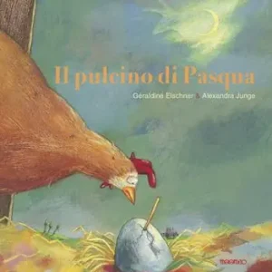 Offerta Del Giorno Il pulcino di Pasqua. Ediz. illustrata