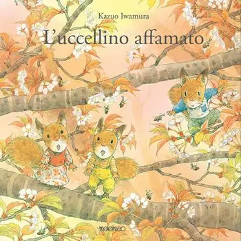 L‘uccellino affamato. Ediz. a colori Ultime Pezzi