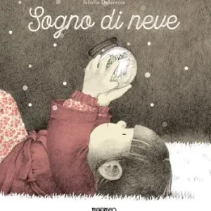 Sogno di neve. Ediz. a colori Di Tendenza