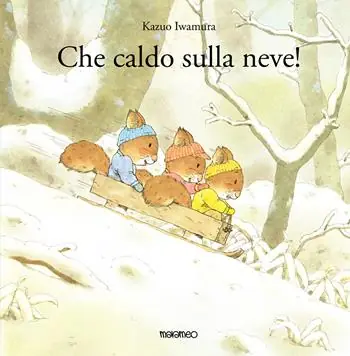 Prezzo Conveniente Che caldo sulla neve! Ediz. illustrata