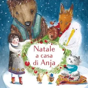 Natale a casa di Anja. Ediz. illustrata Compra Oggi Stesso