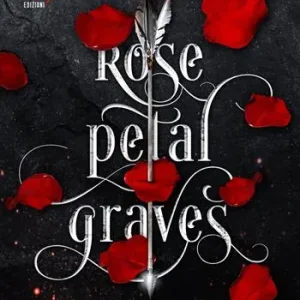 Ultimissimo Modello Rose petal graves. Il clan perduto. Vol. 1