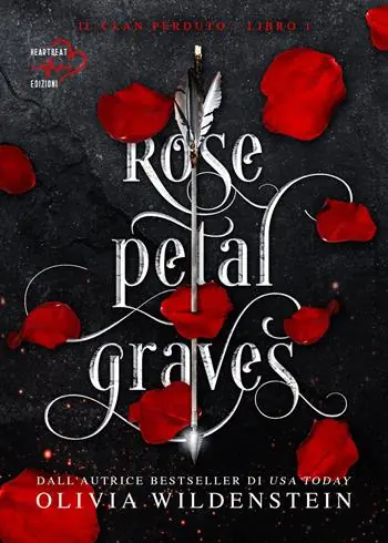 Ultimissimo Modello Rose petal graves. Il clan perduto. Vol. 1