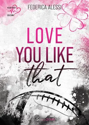 Love you like that. Michigan University. Vol. 1 Compra Adesso