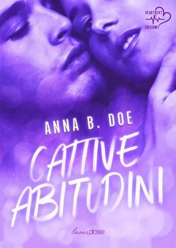 Cattive abitudini. Greyford Wolves. Vol. 2 Promozione