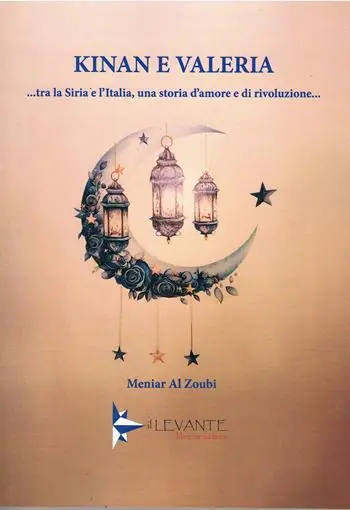 Ordina Subito Kinan e Valeria. ...Tra la Siria e l‘Italia, una storia d‘amore e di rivoluzione