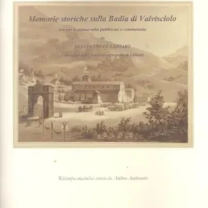 Offerta Speciale Memorie storiche sulla Badia di Valvisciolo
