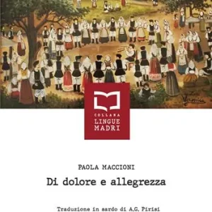 Più Venduto Di dolore e allegrezza. Testo sardo a fronte
