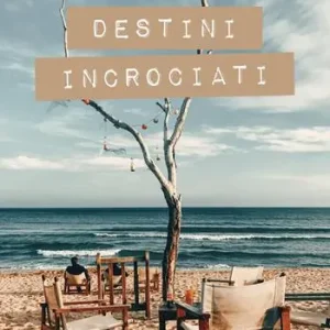 Super Prezzo Destini incrociati