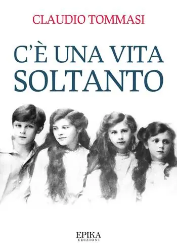 Occasione Imperdibile C‘è una vita soltanto