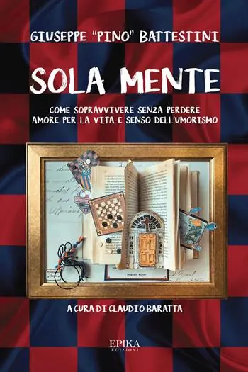 Sola mente. Come sopravvivere senza perdere amore per la vita e senso dell’umorismo Promo Stagionale