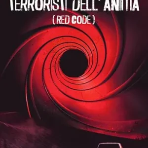 Compra Adesso Terroristi dell‘anima. Red code