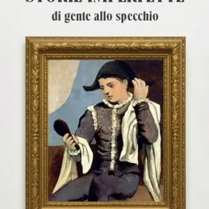 Storie imperfette (di gente allo specchio) Ultima Occasione