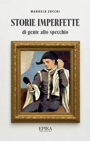 Storie imperfette (di gente allo specchio) Ultima Occasione