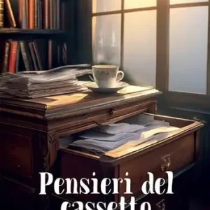 Esclusivo Pensieri del cassetto