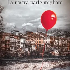 La nostra parte migliore Nuova Collezione