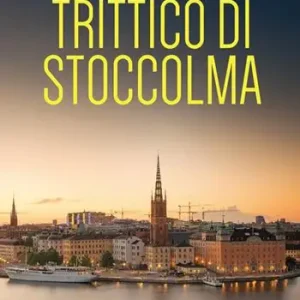 Trittico di Stoccolma Compra Oggi Stesso
