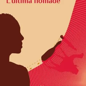 L‘ultima nomade Prezzo Scontato