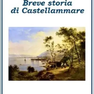Vendita Finale Breve storia di Castellammare