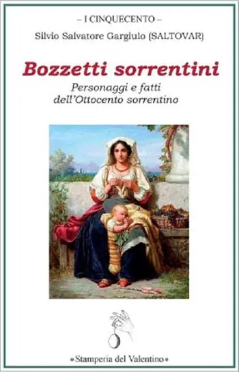 Bozzetti sorrentini. Personaggi e fatti dell’Ottocento sorrentino Pagamento Sicuro