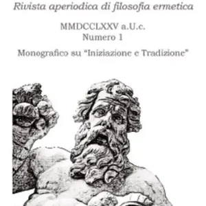 Aiòn. Rivista aperiodica di filosofia ermetica (2022). Vol. 1 Compra Online