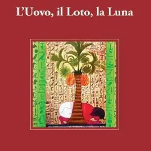 L‘ Uovo, il Loto, la Luna Reso Gratuito