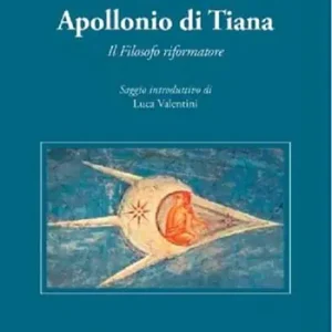 Apollonio di Tiana. Il filosofo riformatore Subito Disponibile