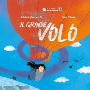 Subito Disponibile Il grande volo. Ediz. a colori