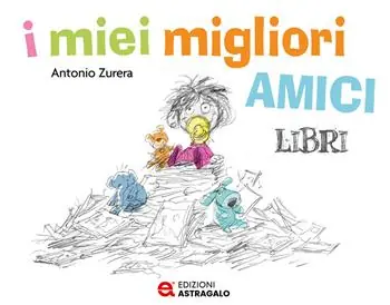 Affare I miei migliori amici libri. Ediz. a colori