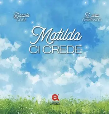 Matilda ci crede Occasione Imperdibile