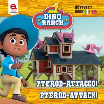 Soddisfatti O Rimborsati Pterod-attacco! Pterod-attack! Dino Ranch. Ediz. a colori