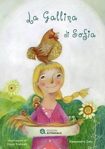 La gallina di Sofia. Ediz. ad alta leggibilità Quantità Limitata