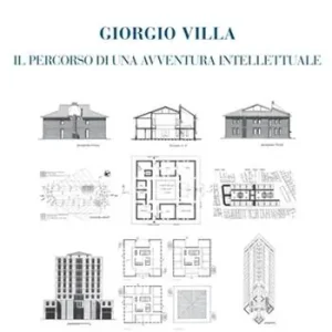 Promozione Esclusiva Giorgio Villa. Il percorso di una avventura intellettuale