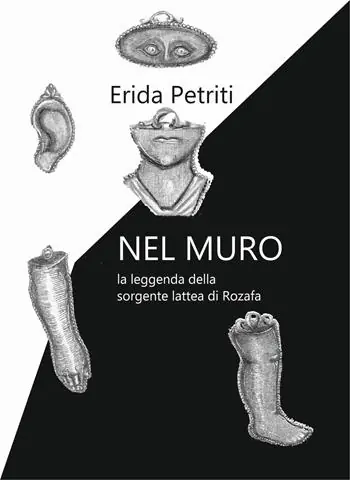 Nuova Collezione Nel muro. La leggenda della sorgente lattea di Rozafa
