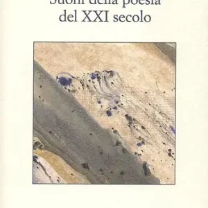 Suoni della poesia del XXI secolo. Testo inglese a fronte (2022). Ediz. bilingue Economico